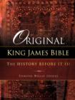 Image for Original King James Bible. The History before it is!