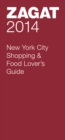 Image for 2014 New York City Shopping &amp; Food Lover&#39;s Guide