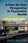 Image for A Peer On Peer Perspective In Psychiatric Health
