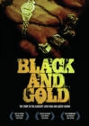 Image for Black And Gold : The Story of the Almighty Latin King and Queen Nation