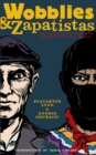 Image for Wobblies and Zapatistas