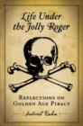 Image for Life Under The Jolly Roger