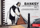 Image for Banksy Locations And Tours Vol.1 : A Collection of Graffiti Locations and Photographs in London, England