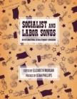 Image for Socialist and labor songs  : an international revolutionary songbook
