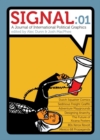 Image for Signal: 01 : A Journal of International Poltical Graphics