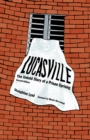 Image for Lucasville: the untold story of a prison uprising