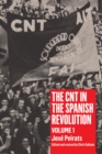 Image for The CNT in the Spanish Revolution.