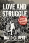 Image for Love and struggle: my life in SDS, the Weather Underground, and beyond