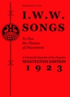 Image for I.W.W. songs to fan the flames of discontent  : a facsimile reprint of the nineteenth edition (1923) of the &quot;Little Red Song Book&quot;