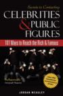 Image for Secrets to Contacting Celebrities : 101 Ways to Reach the Rich and Famous