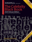 Image for The Celebrity Black Book 2024 (Deluxe Edition) : Over 50,000+ Verified Celebrity Addresses for Autographs, Fundraising, Celebrity Endorsements, Marketing, Publicity &amp; More!