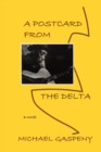 Image for A Postcard from the Delta
