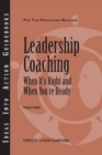 Image for Leadership Coaching: When It&#39;s Right and When You&#39;re Ready