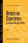 Image for Return on Experience : Learning Leadership at Work