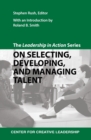 Image for The Leadership in Action Series : On Selecting, Developing, and Managing Talent