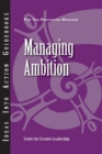 Image for Managing ambition: an ideas into action guidebook : No. 453