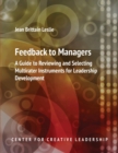 Image for Feedback to Managers: A Guide to Reviewing and Selecting Multirater Instruments for Leadership Development 4th Edition