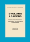 Image for Evolving Leaders: A Model for Promoting Leadership Development in Programs