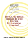 Image for Should 360-degree Feedback Be Used Only for Developmental Purposes?