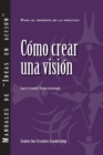 Image for Creating a Vision (Spanish)