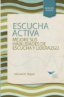 Image for Active Listening : Improve Your Ability to Listen and Lead, First Edition (Spanish for Spain)