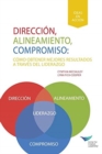 Image for Direction, Alignment, Commitment : Achieving Better Results Through Leadership (Spanish for Latin America)