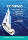 Image for Compass : Your Guide for Leadership Development and Coaching