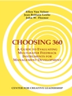 Image for Choosing 360: A Guide to Evaluating Multi-Rater Feedback Instruments for Management Development