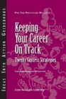 Image for Keeping Your Career on Track: Twenty Success Strategies