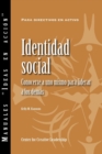 Image for Social Identity: Knowing Yourself, Leading Others (Spanish): Knowing Yourself, Leading Others (Spanish)