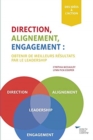 Image for Direction, Alignment, Commitment : : Achieving Better Results Through Leadership (French)