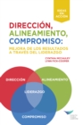 Image for Direction, Alignment, Commitment : Achieving Better Results Through Leadership (Spanish)