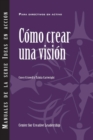 Image for Creating a Vision (International Spanish)
