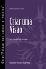 Image for Creating a Vision (Portuguese for Europe)