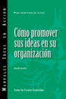Image for Selling Your Ideas to Your Organization (International Spanish)