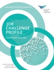 Image for Job Challenge Profile : Facilitator&#39;s Guide