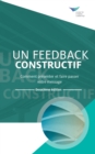 Image for Feedback That Works: How to Build and Deliver Your Message, Second Edition (French)