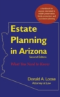 Image for Estate Planning in Arizona : What You Need to Know