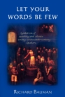Image for Let Your Words Be Few