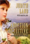 Image for Adoption Detective : Memoir of an Adopted Child