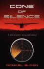 Image for Cone of Silence : A Novel of Politics, Money, and Romance