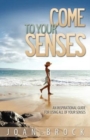 Image for Come to Your Senses