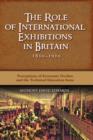 Image for The Role of International Exhibitions in Britain, 1850-1910