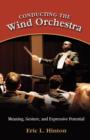 Image for Conducting the Wind Orchestra