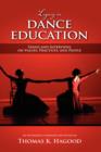 Image for Legacy in dance education  : essays and interviews on values, practices, and people