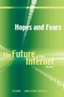Image for Hopes and Fears : The Future of the Internet, Volume 2