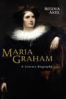 Image for Maria Graham : A Literary Biography