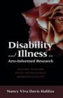 Image for Disability and Illness in Arts-Informed Research