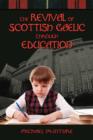 Image for The Revival of Scottish Gaelic Through Education