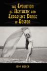 Image for The Evolution of Aesthetic and Expressive Dance in Boston